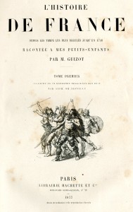 L'histoire de France depuis les temps les plus reculés jusqu'en 1789 racontée à mes petits-enfants